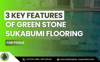3 Key Features of Green Stone Sukabumi Flooring for Pools